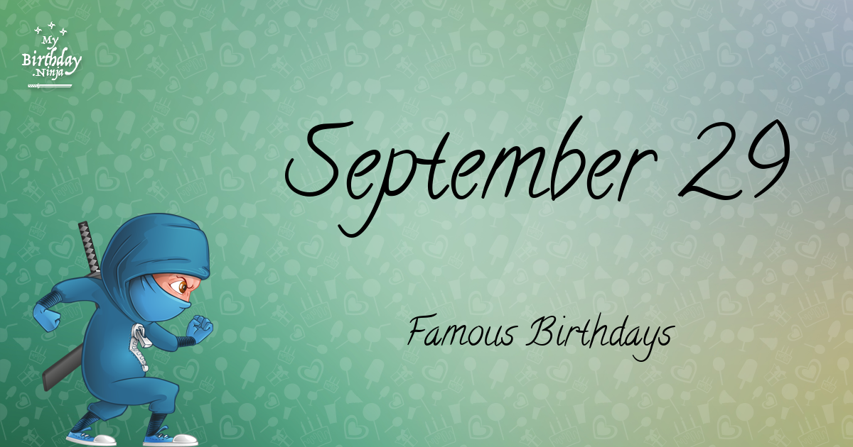September 29 Famous Birthdays Ninja Poster