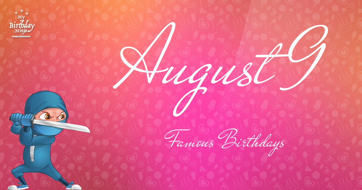 August 9 Famous Birthdays Ninja Poster