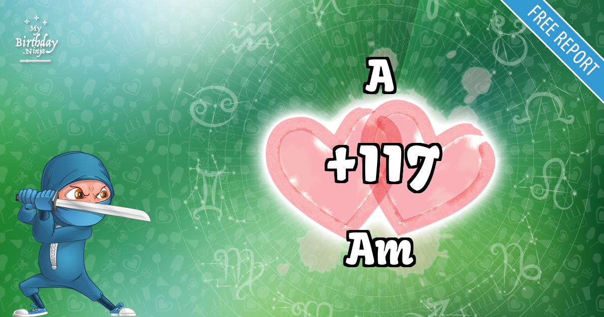 A and Am Love Match Score