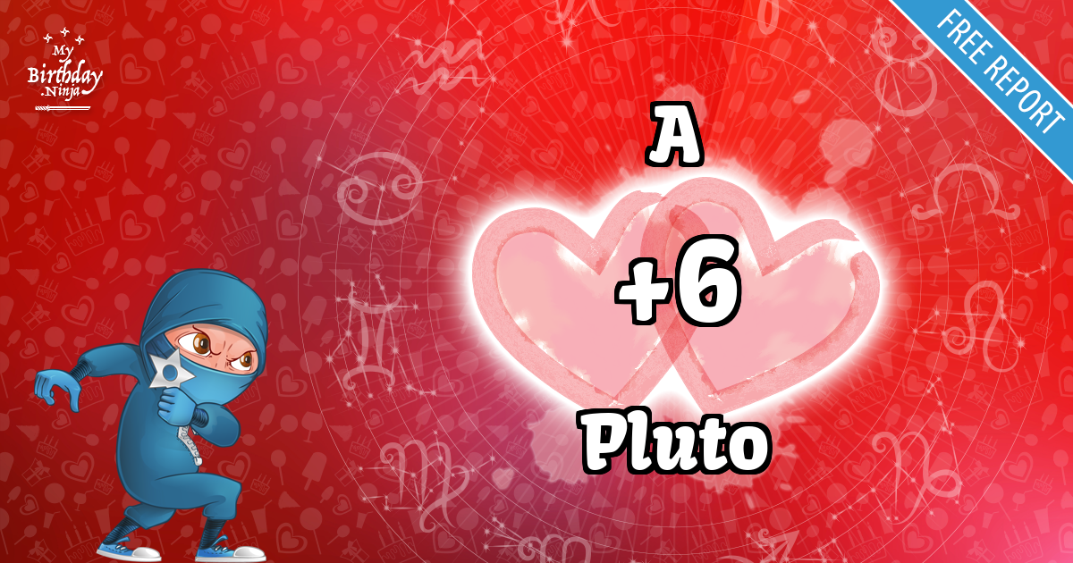 A and Pluto Love Match Score