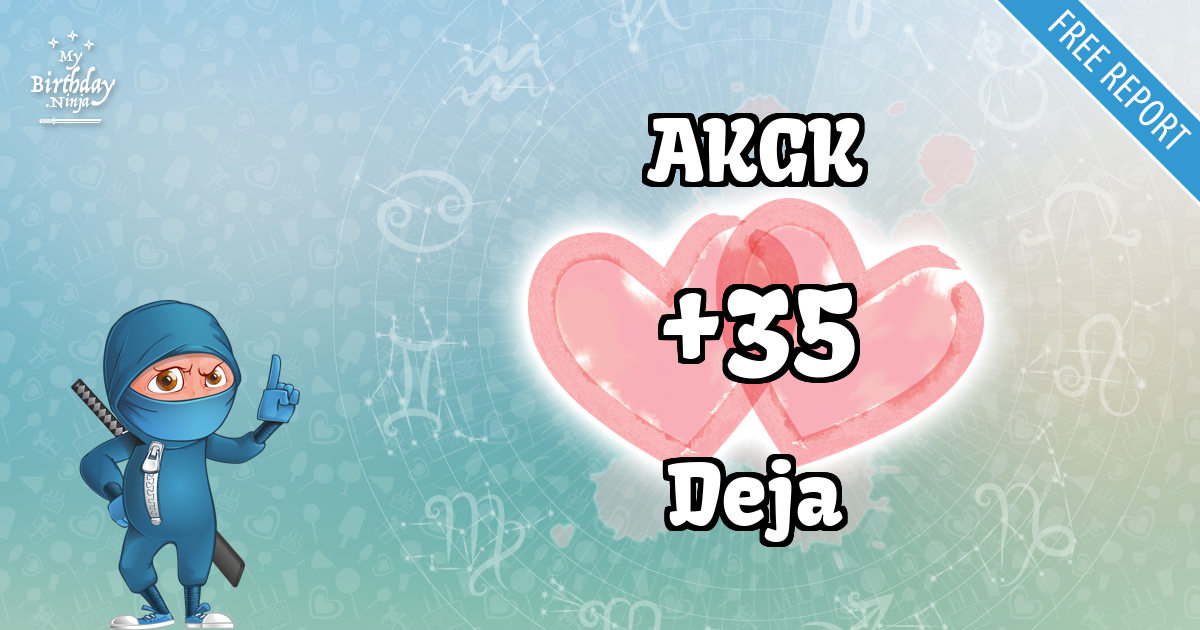 AKGK and Deja Love Match Score