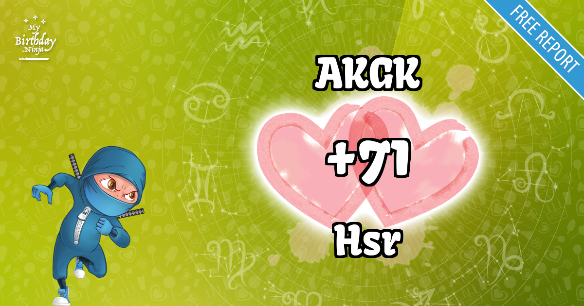 AKGK and Hsr Love Match Score