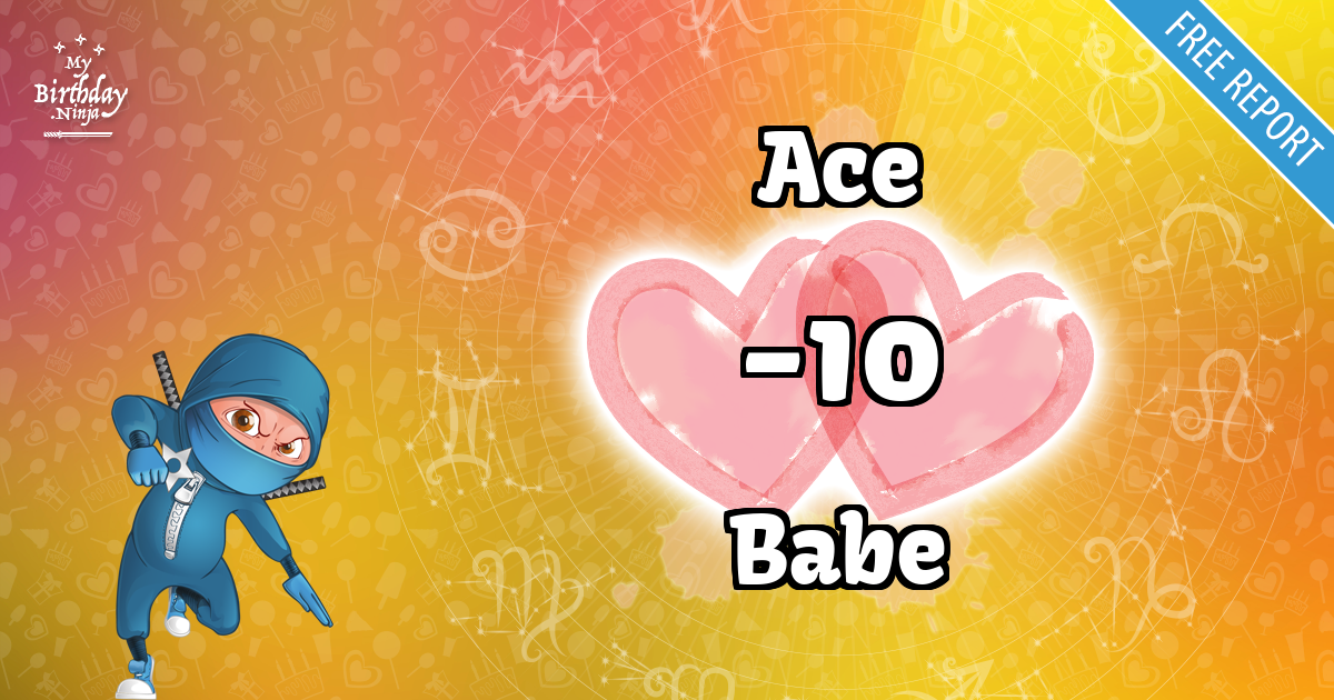 Ace and Babe Love Match Score