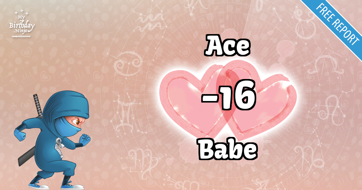 Ace and Babe Love Match Score