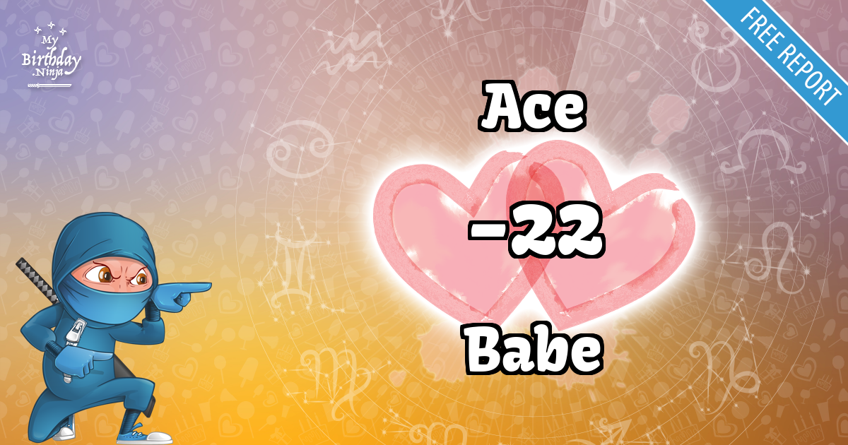 Ace and Babe Love Match Score