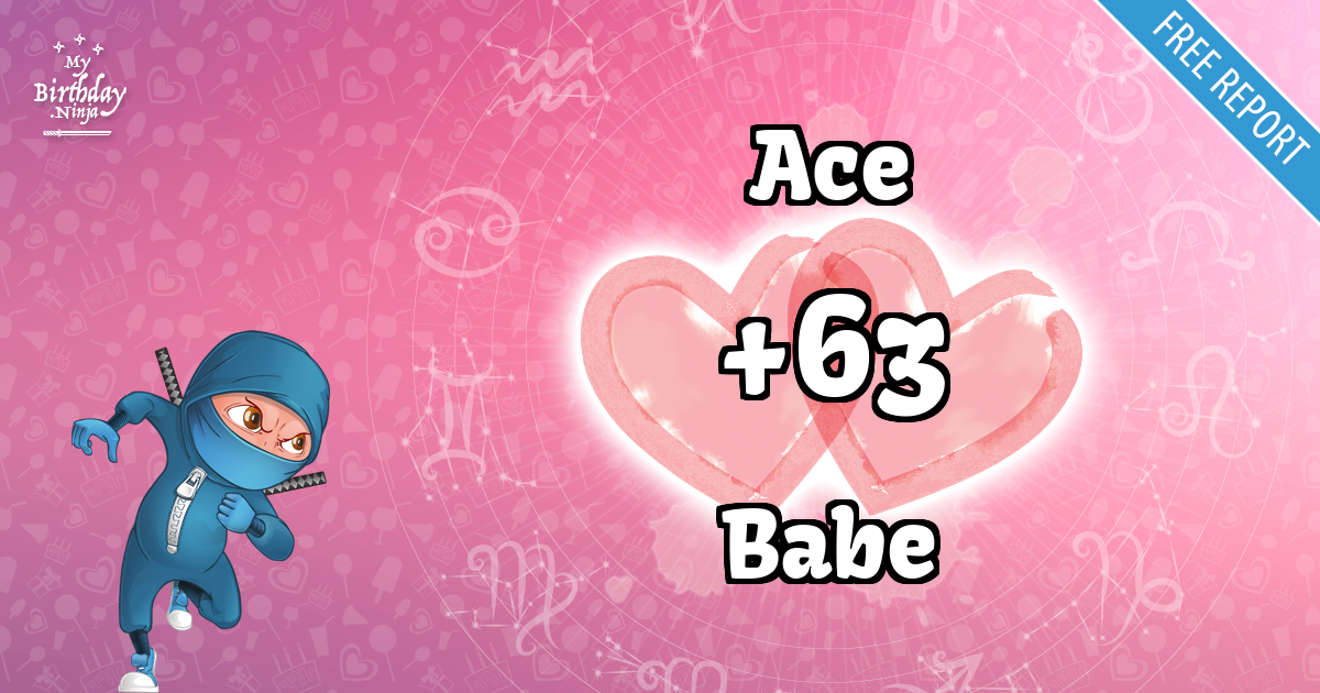 Ace and Babe Love Match Score