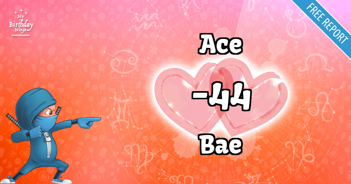 Ace and Bae Love Match Score