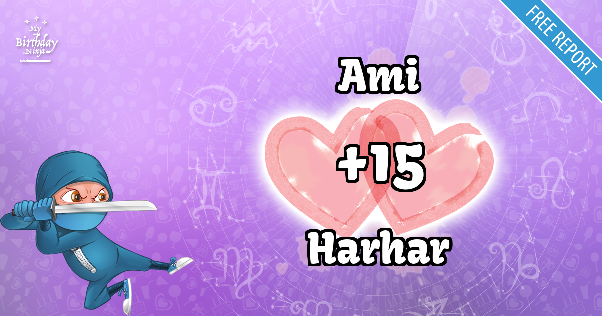 Ami and Harhar Love Match Score