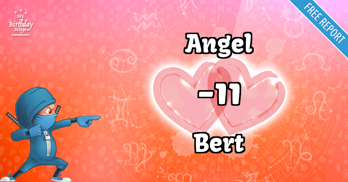 Angel and Bert Love Match Score