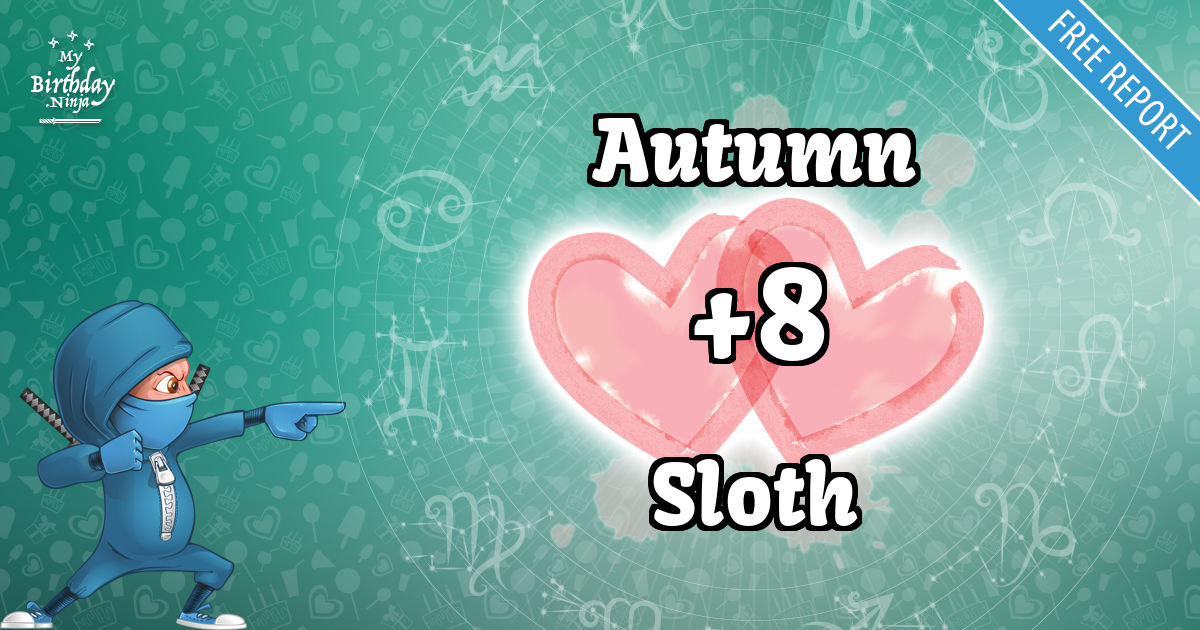Autumn and Sloth Love Match Score