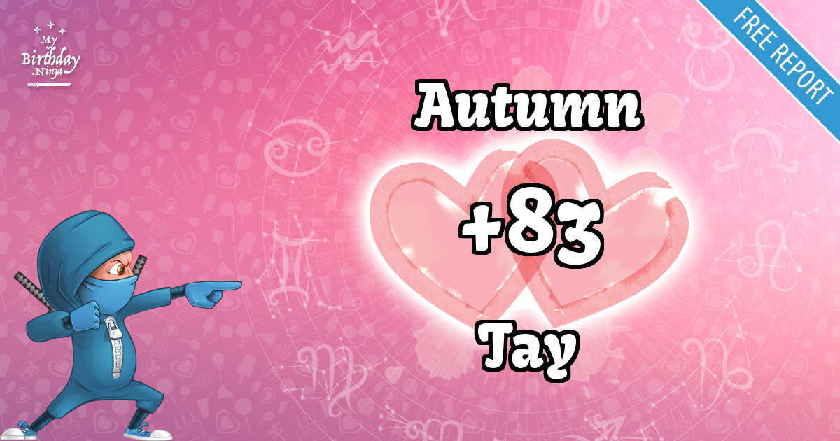 Autumn and Tay Love Match Score