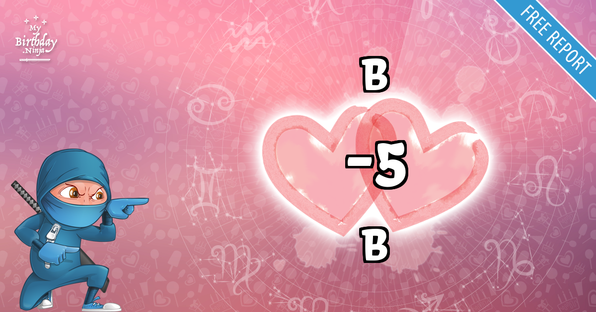 B and B Love Match Score