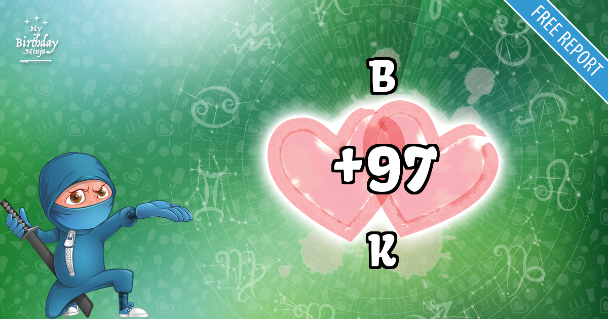 B and K Love Match Score