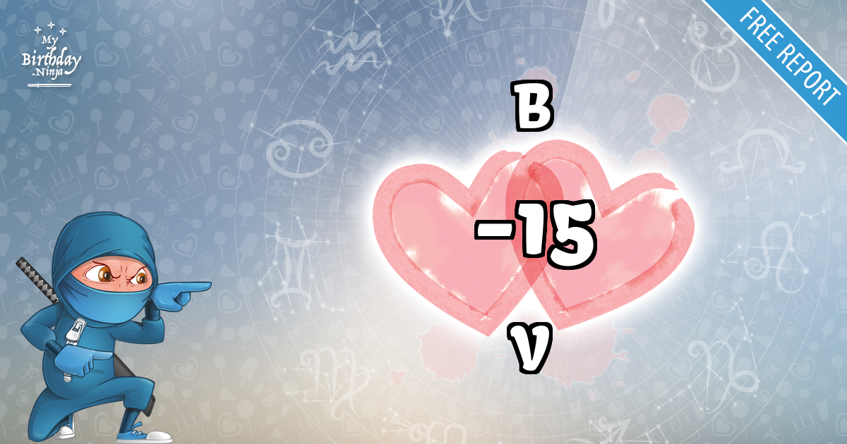 B and V Love Match Score