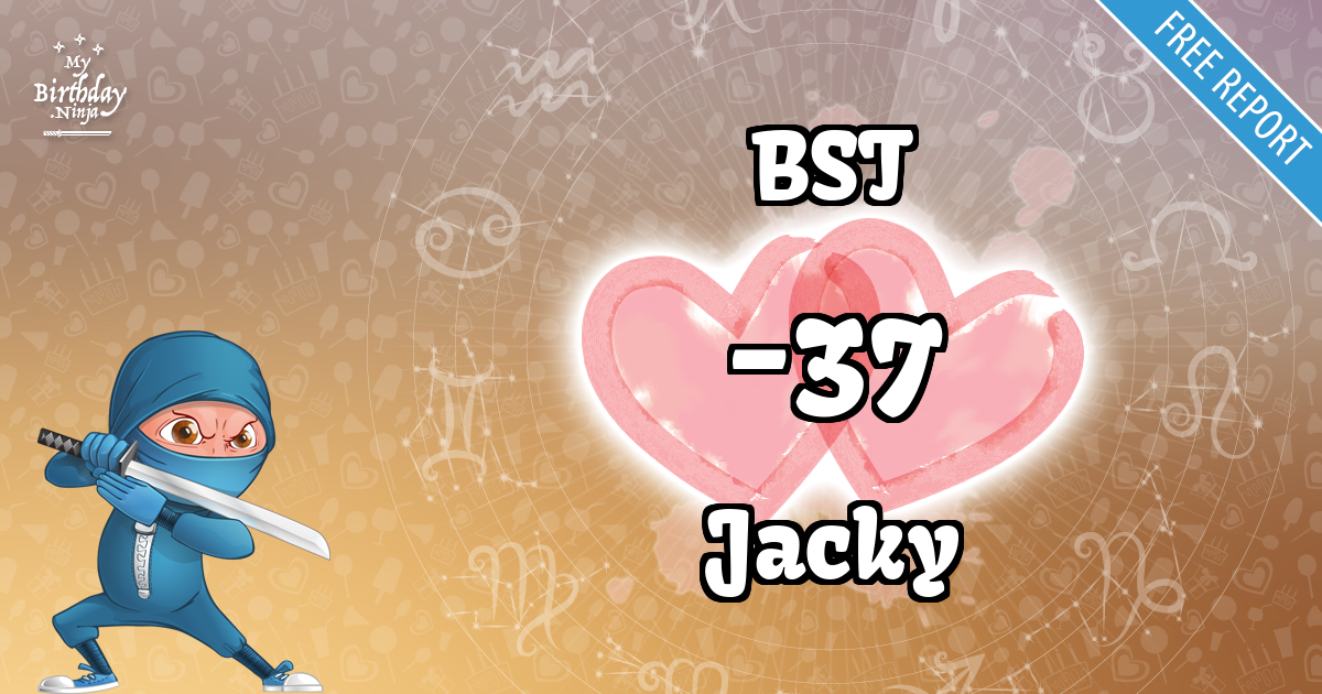 BST and Jacky Love Match Score