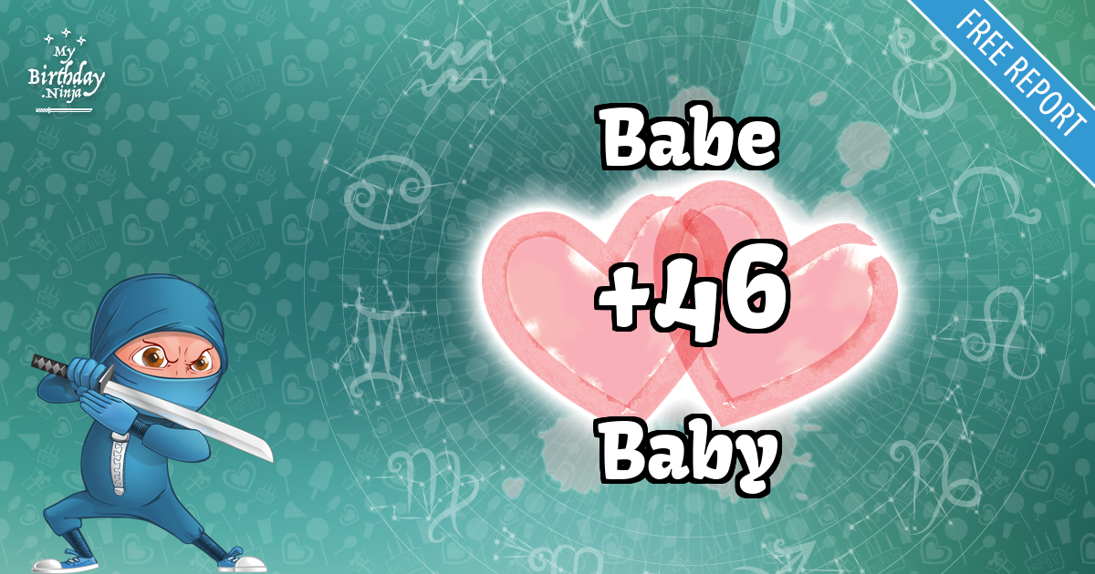 Babe and Baby Love Match Score