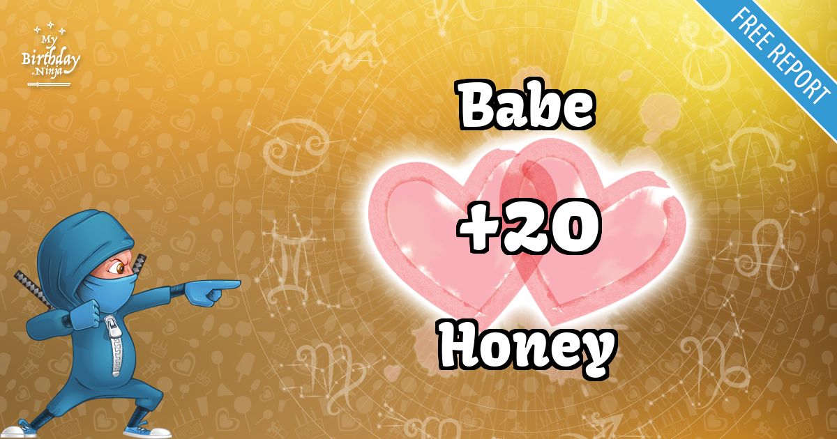 Babe and Honey Love Match Score