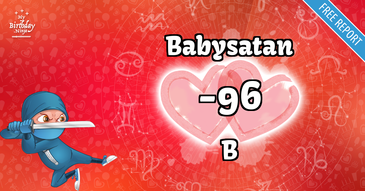 Babysatan and B Love Match Score