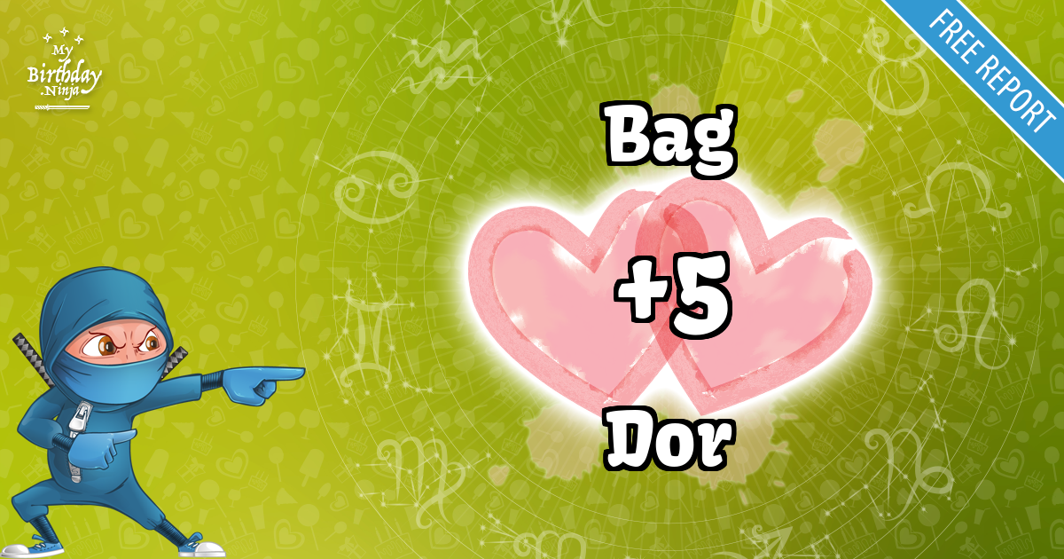 Bag and Dor Love Match Score