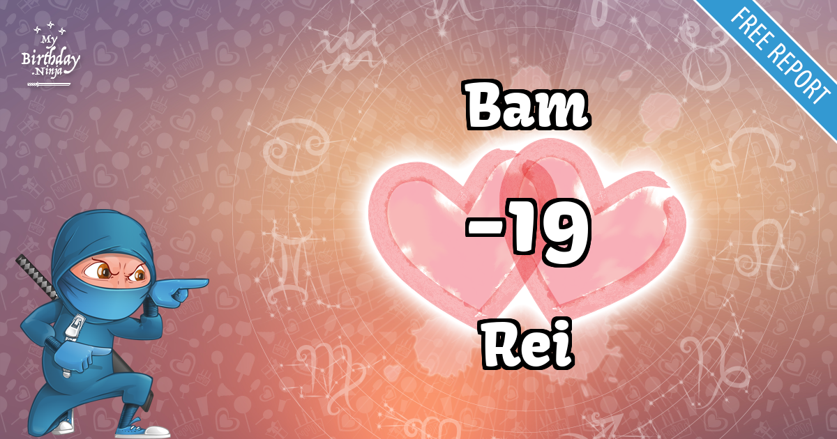 Bam and Rei Love Match Score