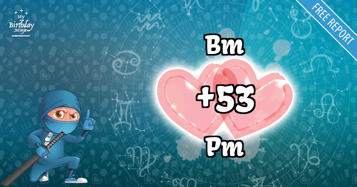 Bm and Pm Love Match Score