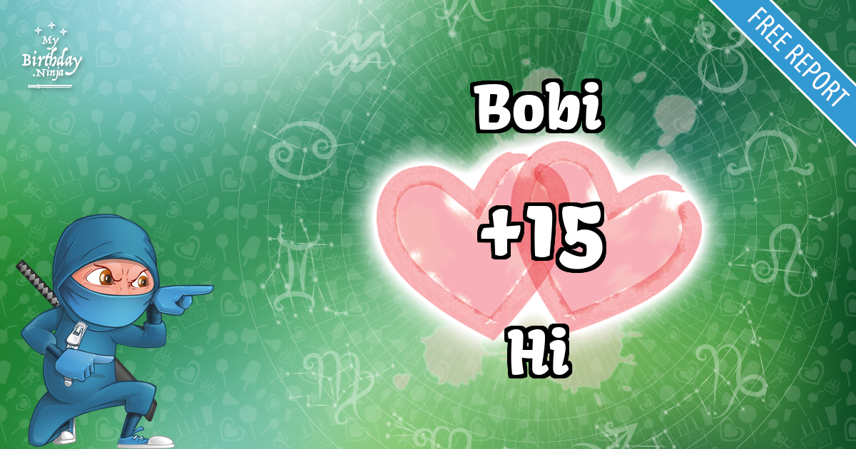 Bobi and Hi Love Match Score