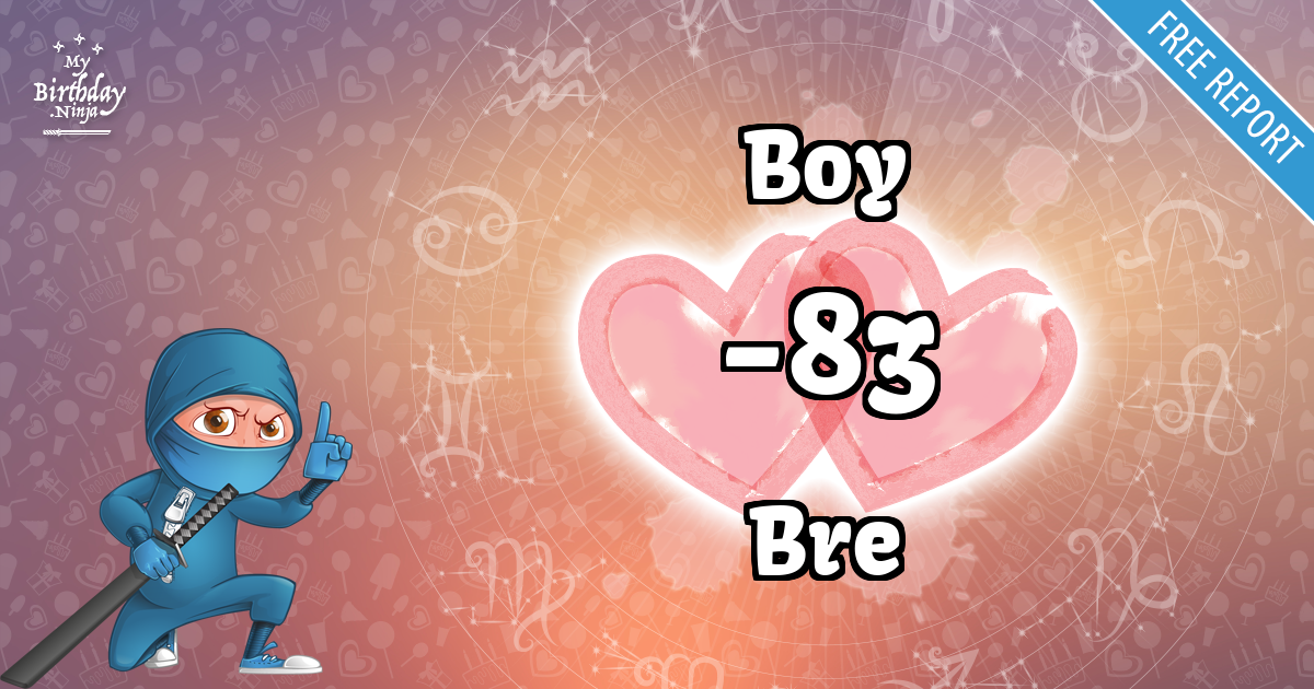 Boy and Bre Love Match Score