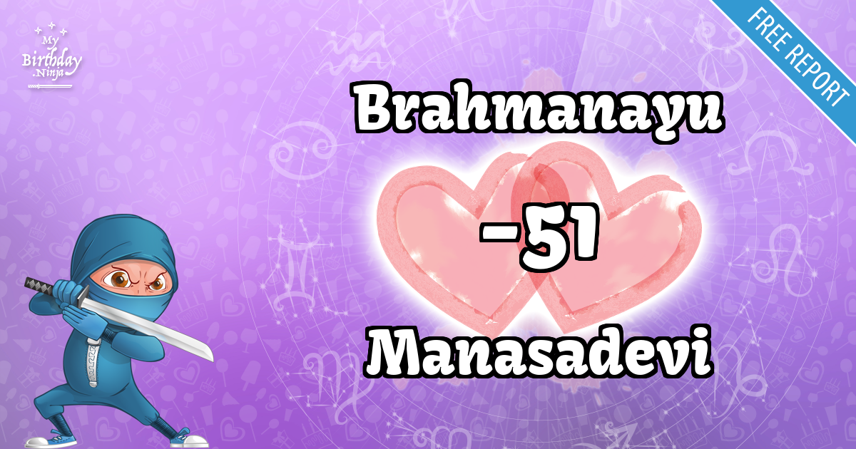 Brahmanayu and Manasadevi Love Match Score