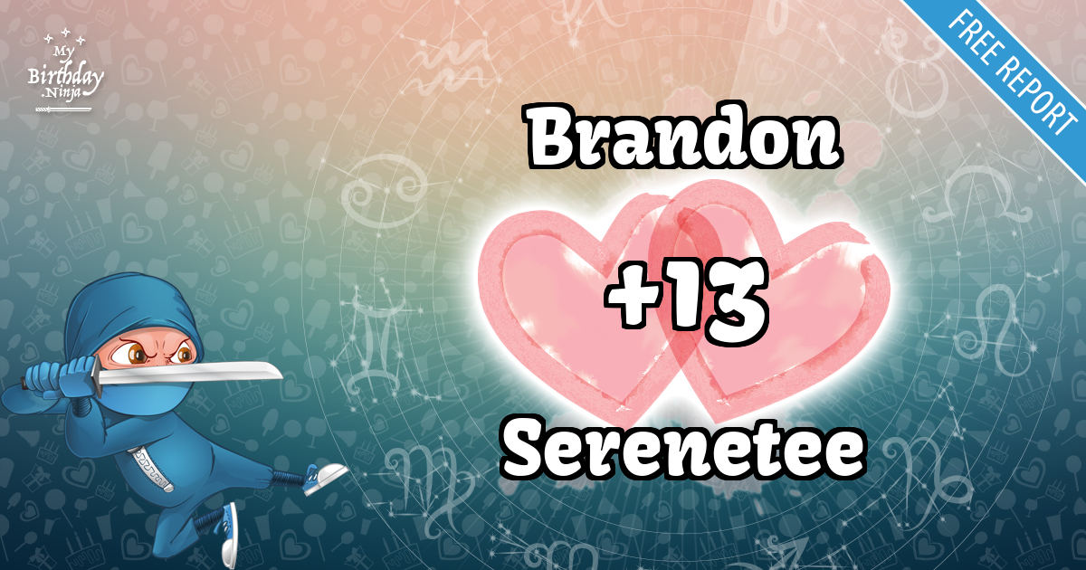 Brandon and Serenetee Love Match Score