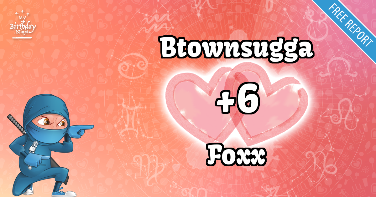 Btownsugga and Foxx Love Match Score