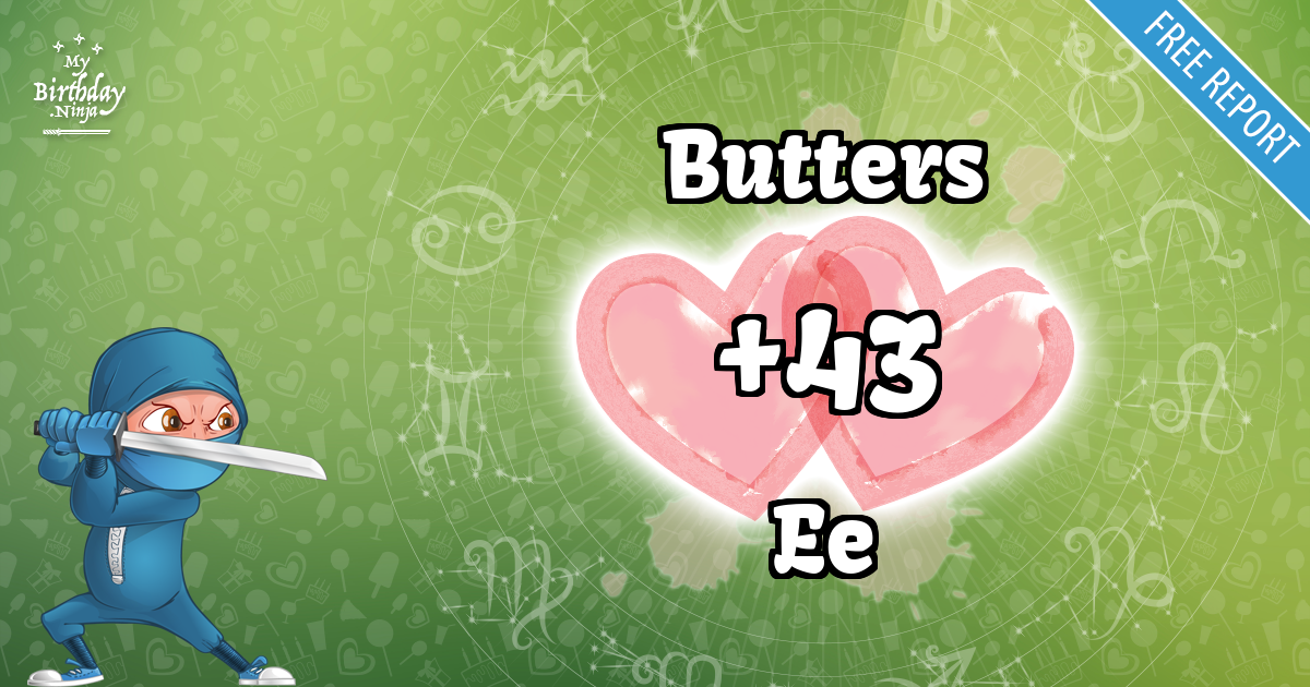 Butters and Ee Love Match Score