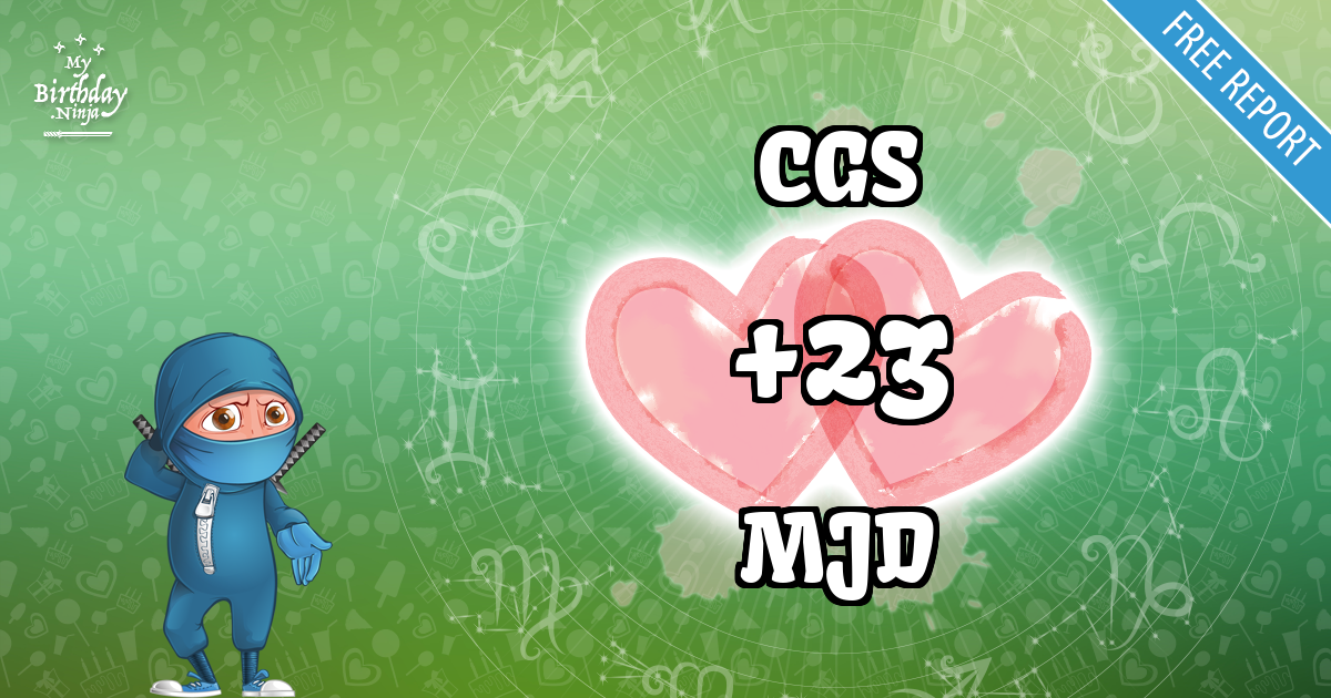 CGS and MJD Love Match Score