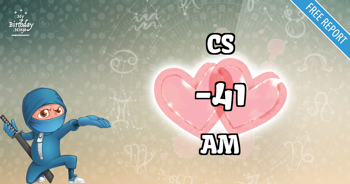 CS and AM Love Match Score