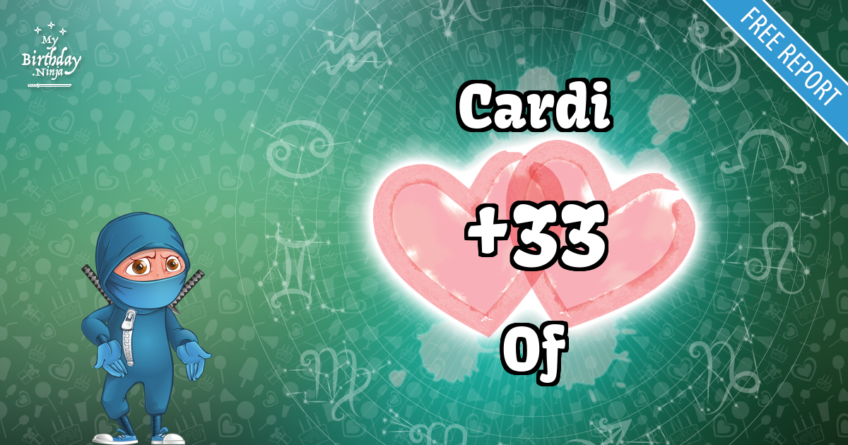 Cardi and Of Love Match Score