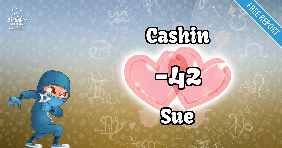 Cashin and Sue Love Match Score