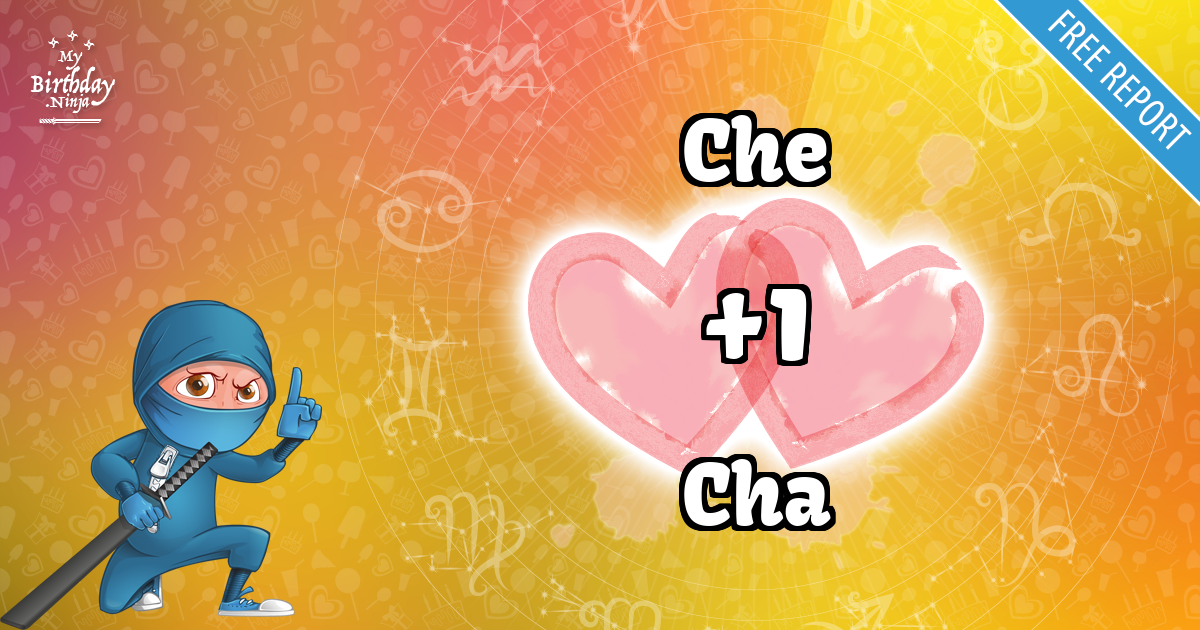Che and Cha Love Match Score