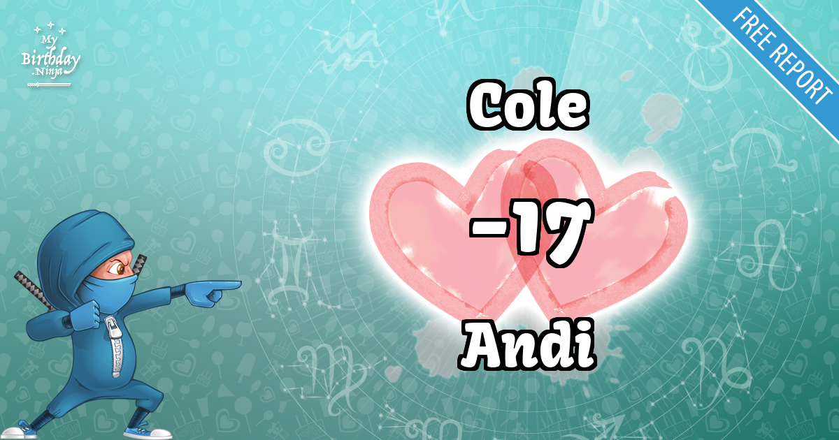 Cole and Andi Love Match Score