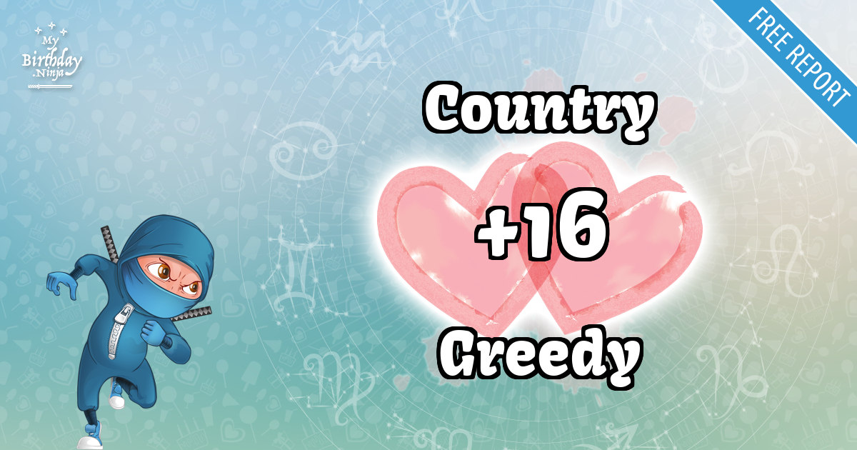 Country and Greedy Love Match Score