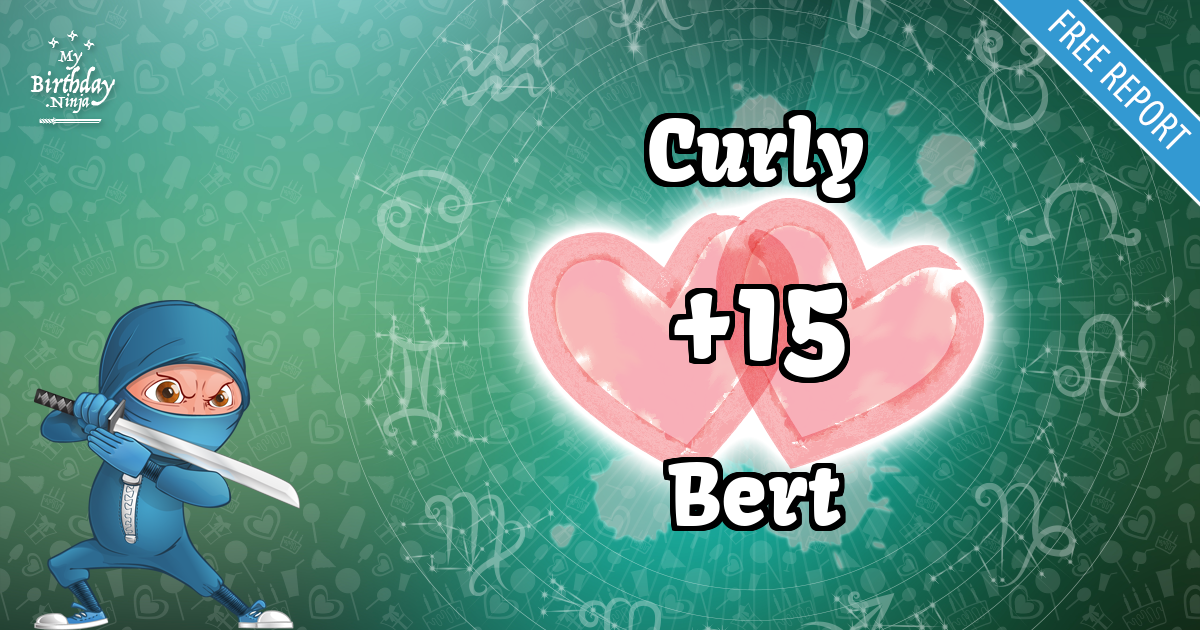 Curly and Bert Love Match Score