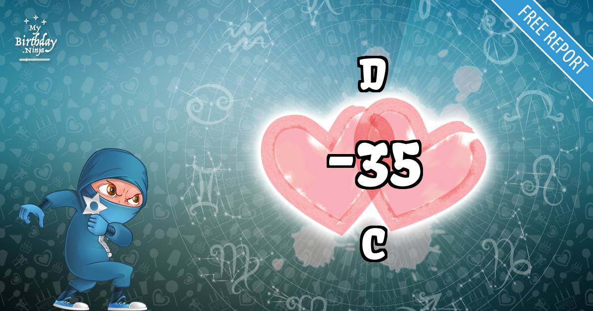 D and C Love Match Score