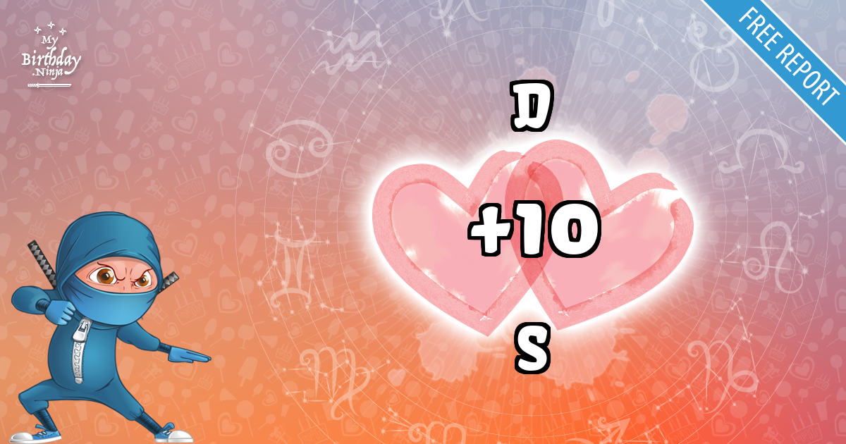D and S Love Match Score
