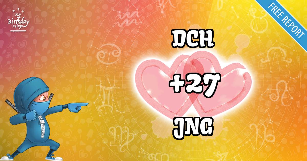 DCH and JNG Love Match Score