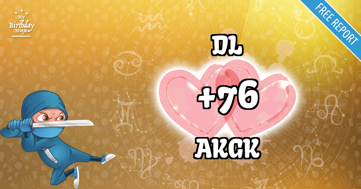 DL and AKGK Love Match Score