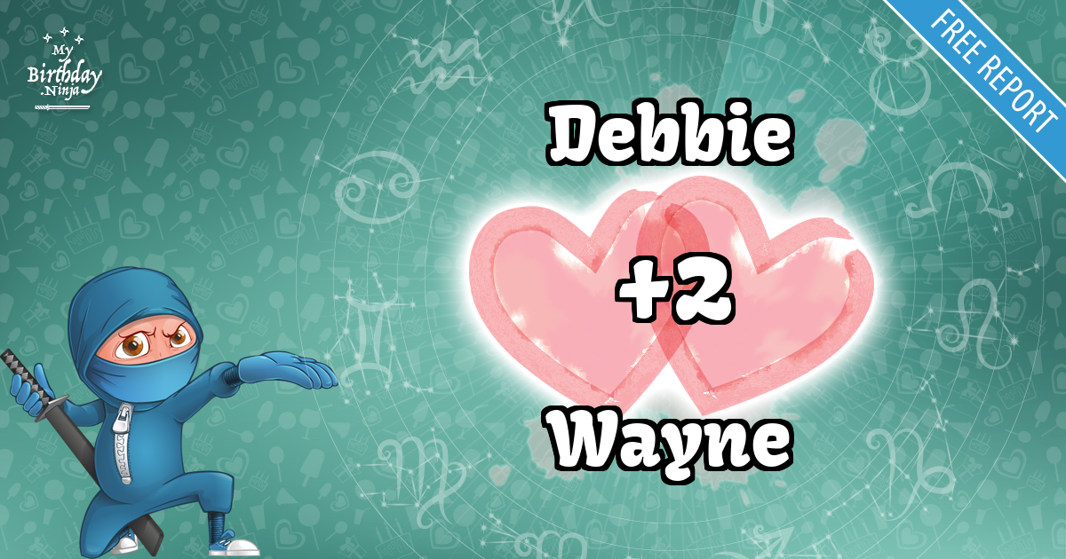 Debbie and Wayne Love Match Score