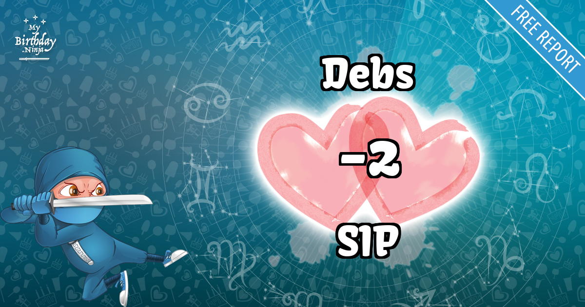 Debs and SIP Love Match Score