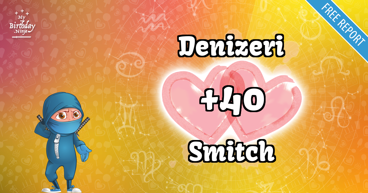 Denizeri and Smitch Love Match Score