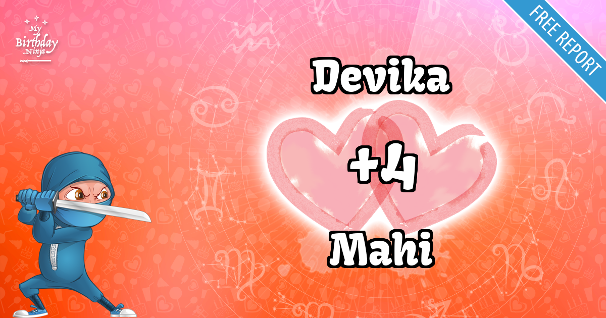 Devika and Mahi Love Match Score