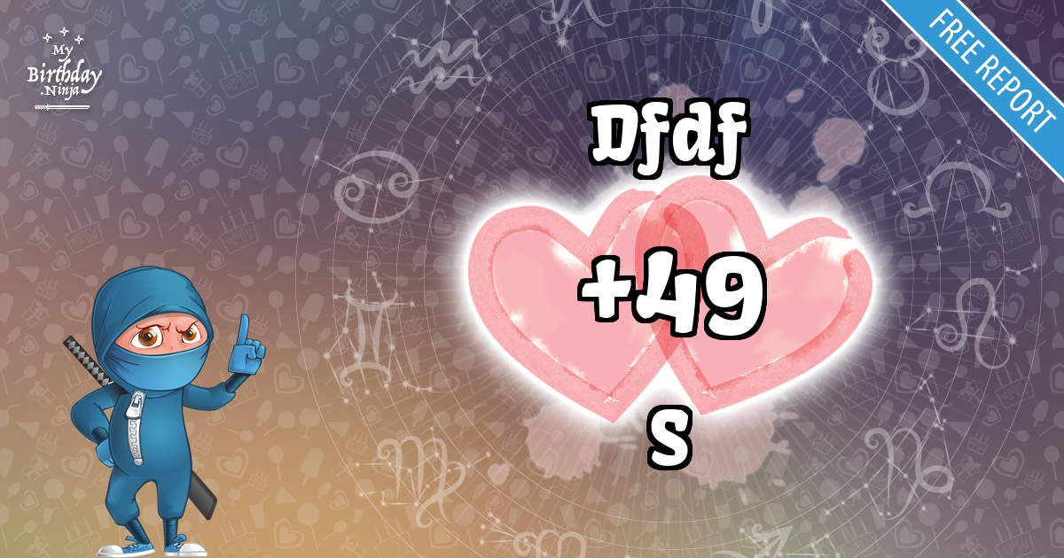 Dfdf and S Love Match Score