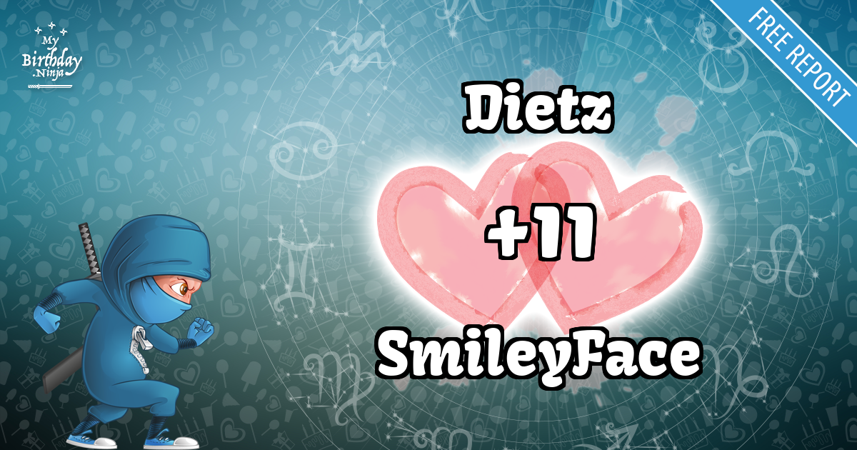 Dietz and SmileyFace Love Match Score