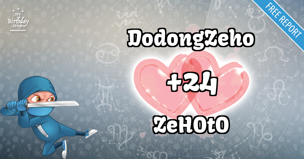 DodongZeho and ZeHOtO Love Match Score
